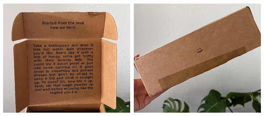 MUD\WTR box that says "started from the mud now we here" with fun instructions and a smiley