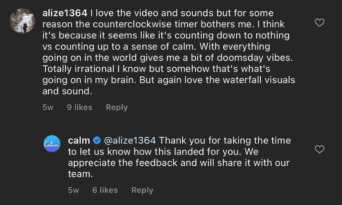 A fan giving Calm constructive feedback by saying they love the video, but the counterclockwise bothers them vs. counting up to a sense of calm. Calm responded by thanking them and letting them know they're sharing this feedback with the team.