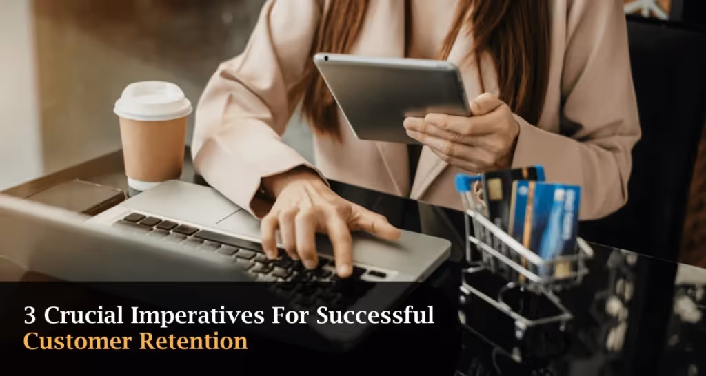 Successfull customer retention