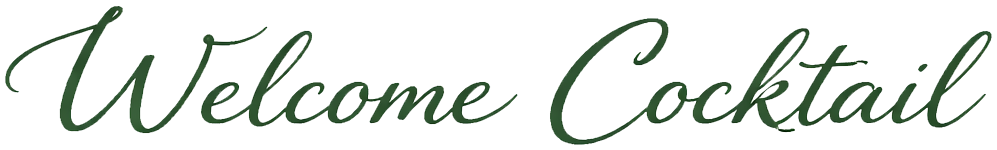 Welcome Cocktail