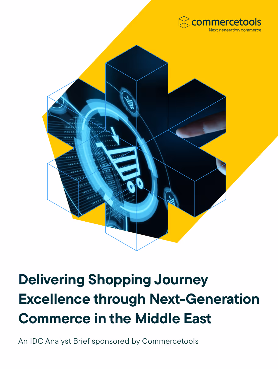 Delivering Shopping Journey Excellence Through Next-Generation Commerce in the Middle East