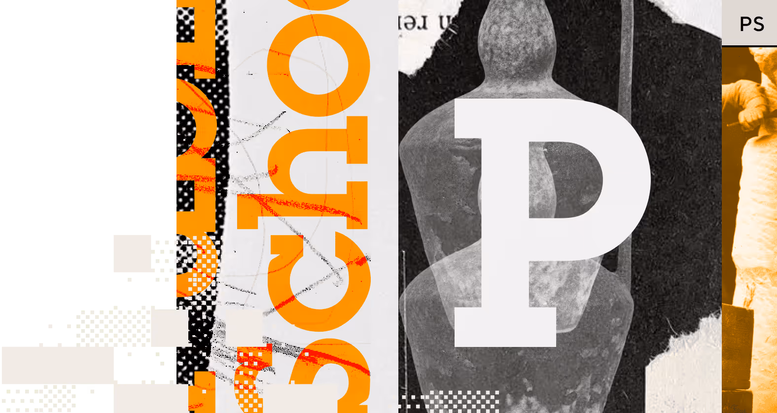 Abstract collage with large orange text and a grayscale sculpture figure with a white letter P overlay.