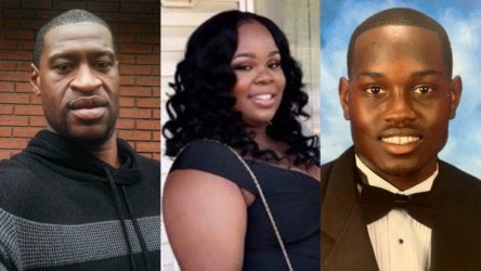 George Floyd, Breonna Taylor, and Ahmaud Arbery.