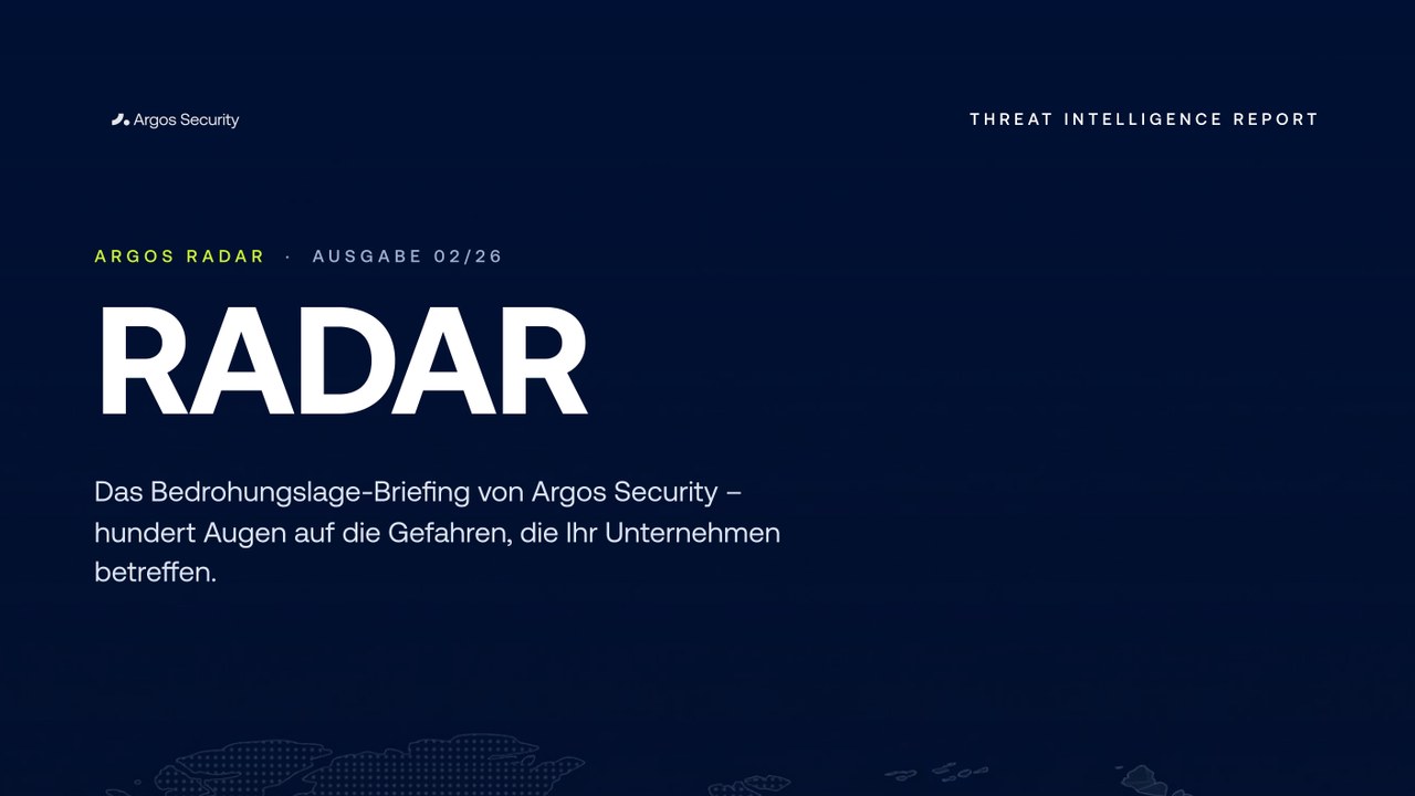 Cover ARGOS RADAR Threat Intelligence Report Ausgabe 02/26