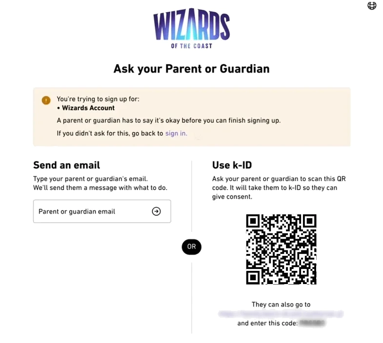 Wizards of the Coast: ask your parent or guardian, with a k-ID QR code