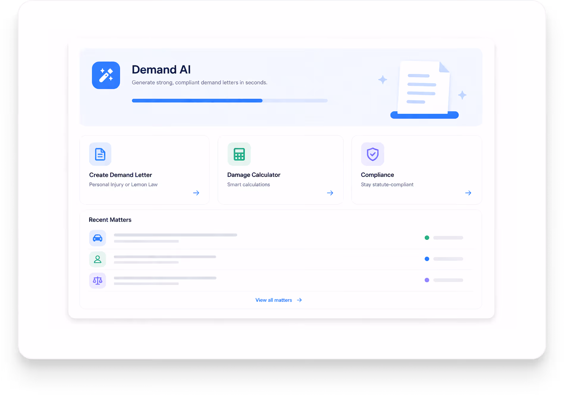Demand AI dashboard showing options to create a demand letter, use a damage calculator, and check compliance, with a progress bar and recent matters list.