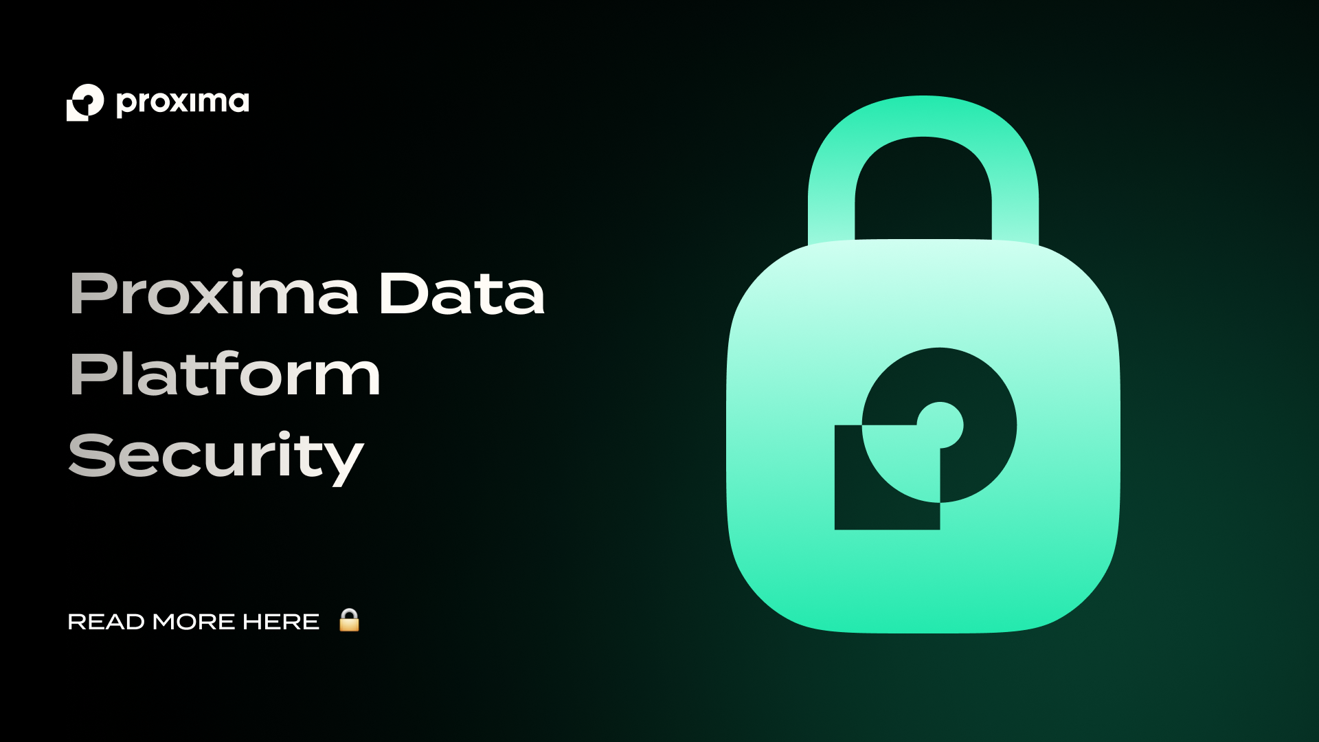 Proxima Data Platform Security