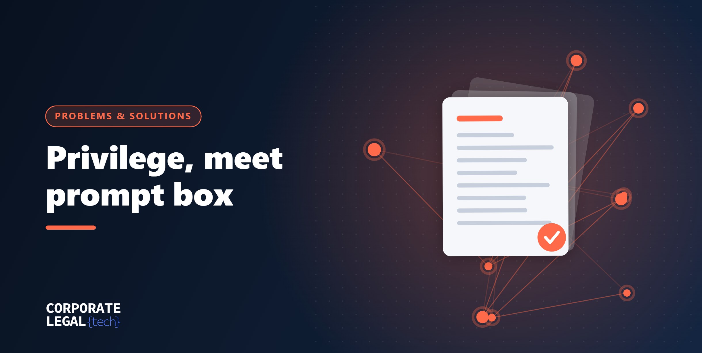 Problem: Your Employees Are Typing Legal Questions Into Public Chatbots