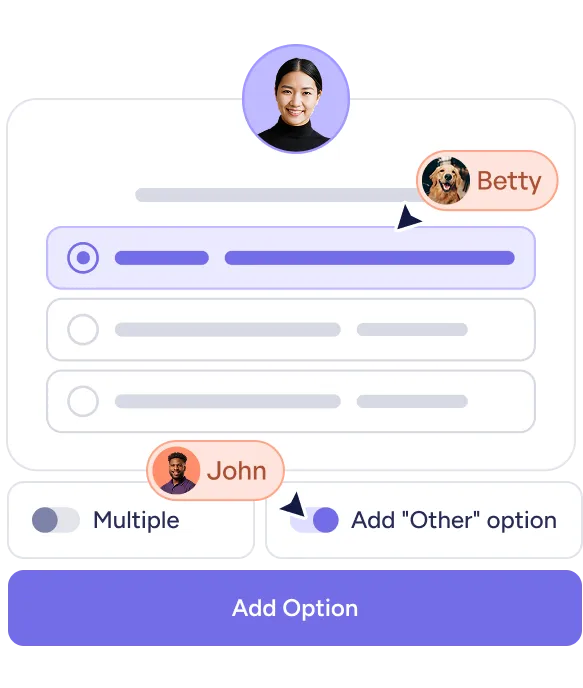 User interface showing a multiple choice question with a female profile at the top, user Betty selecting the first option, and user John toggling the 'Add Other option' setting, with an Add Option button below.