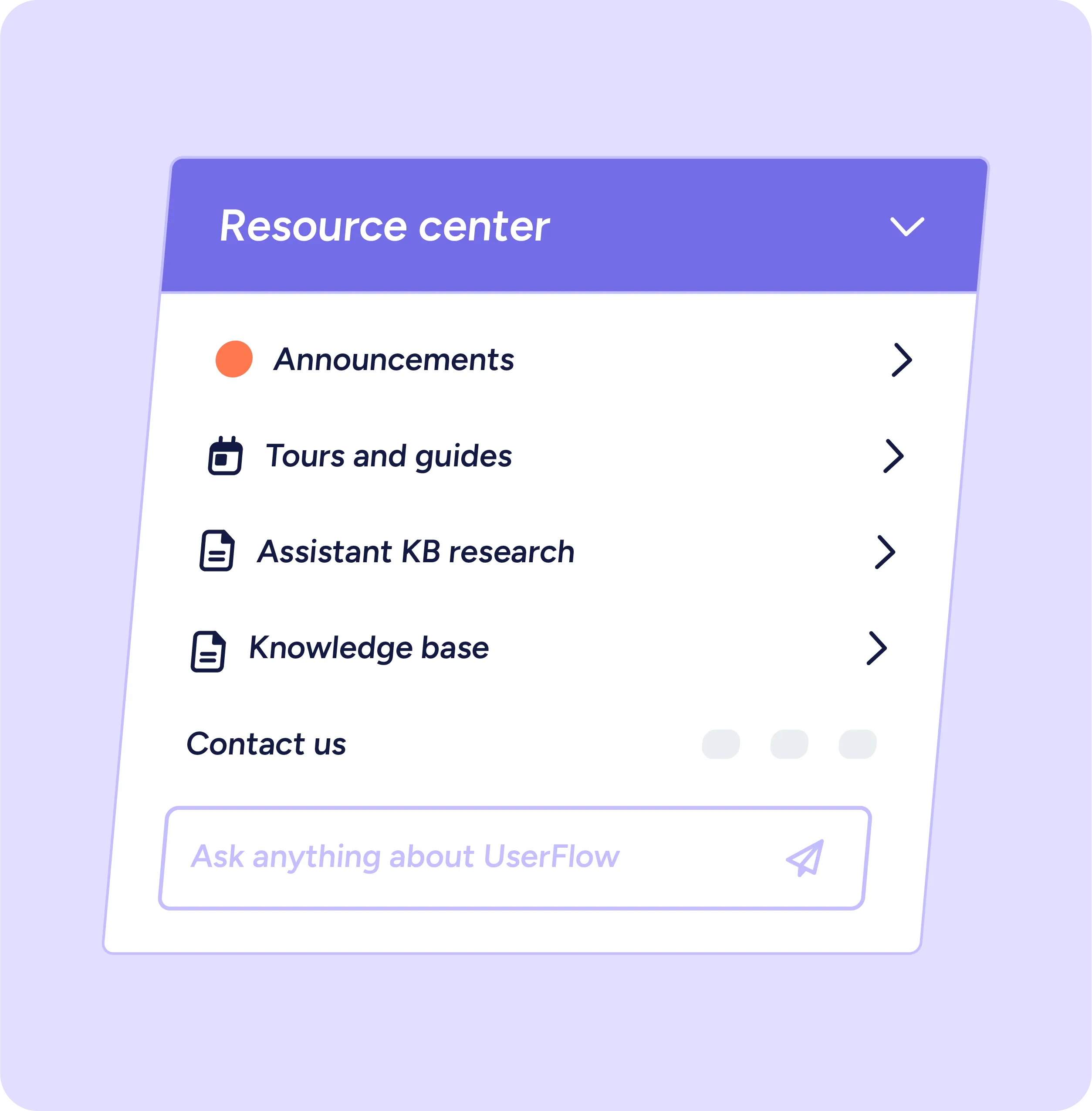 Resource center menu with options for Announcements, Tours and guides, Assistant KB research, Knowledge base, and a contact us input field.