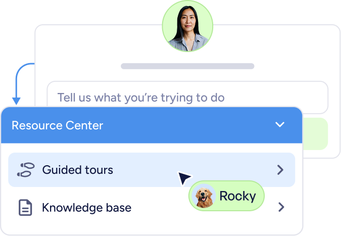 Chat interface with a user photo above a text input field saying 'Tell us what you’re trying to do' and a dropdown menu titled Resource Center showing options Guided tours and Knowledge base, with a cursor pointing at Guided tours and a pet photo with the name Rocky.