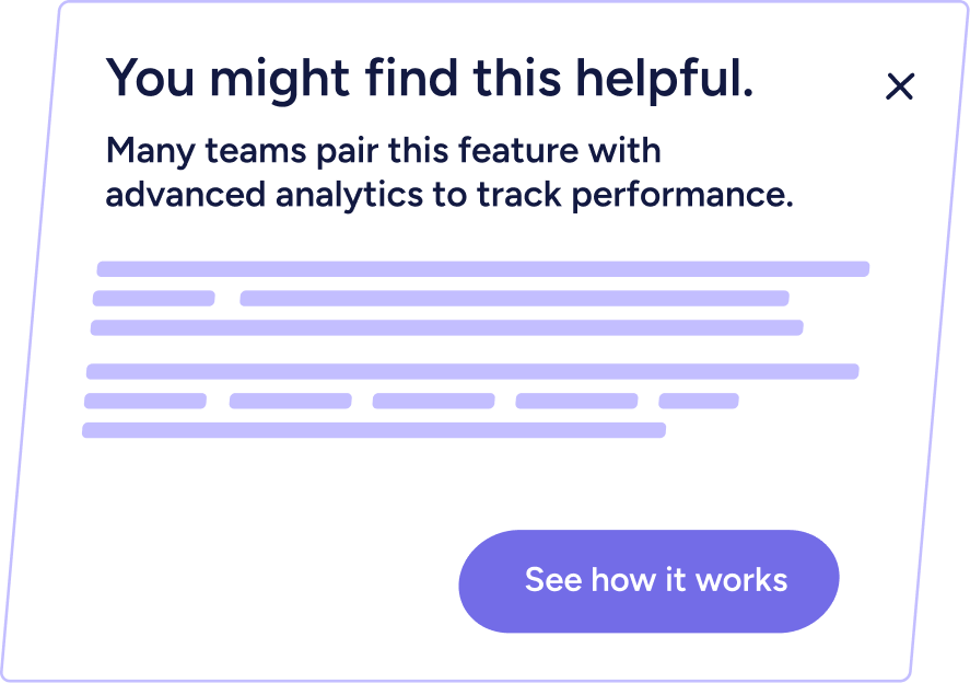 Popup message titled 'You might find this helpful' with text about teams pairing the feature with advanced analytics, and a button labeled 'See how it works'.