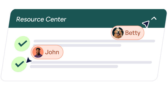 Resource Center interface showing two completed items with check marks, labeled by users John and Betty, including their profile images.