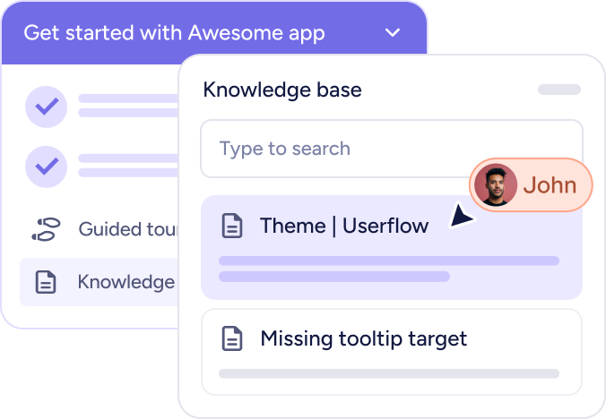 User interface showing a dropdown titled 'Get started with Awesome app' and a searchable knowledge base with entries 'Theme | Userflow' and 'Missing tooltip target', with a user avatar labeled John.