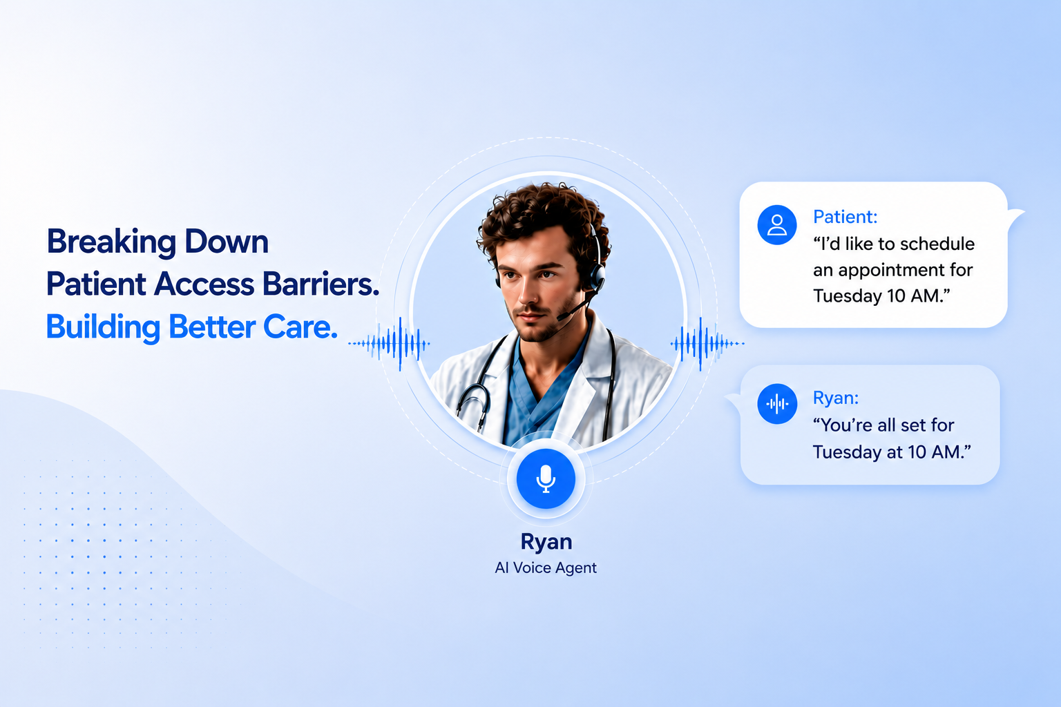 Healthcare illustration showing AI voice agent Ryan assisting a patient with appointment scheduling through a voice conversation, highlighting improved patient access and faster care.