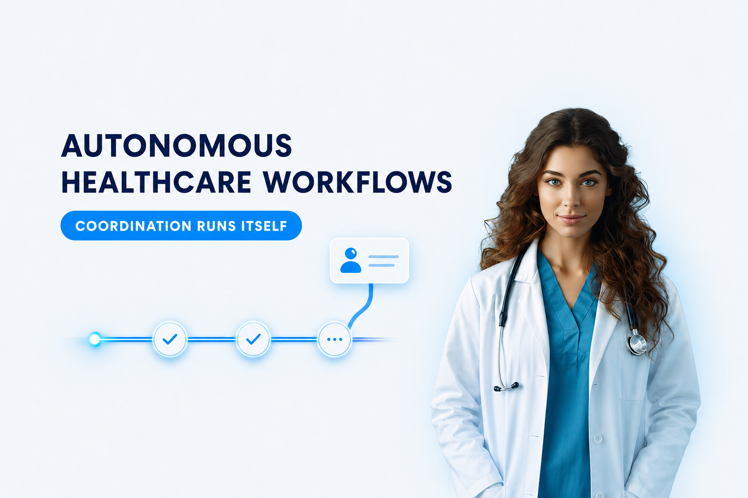 Sara, a healthcare AI agent, beside a self-advancing workflow illustrating autonomous healthcare coordination and human escalation.