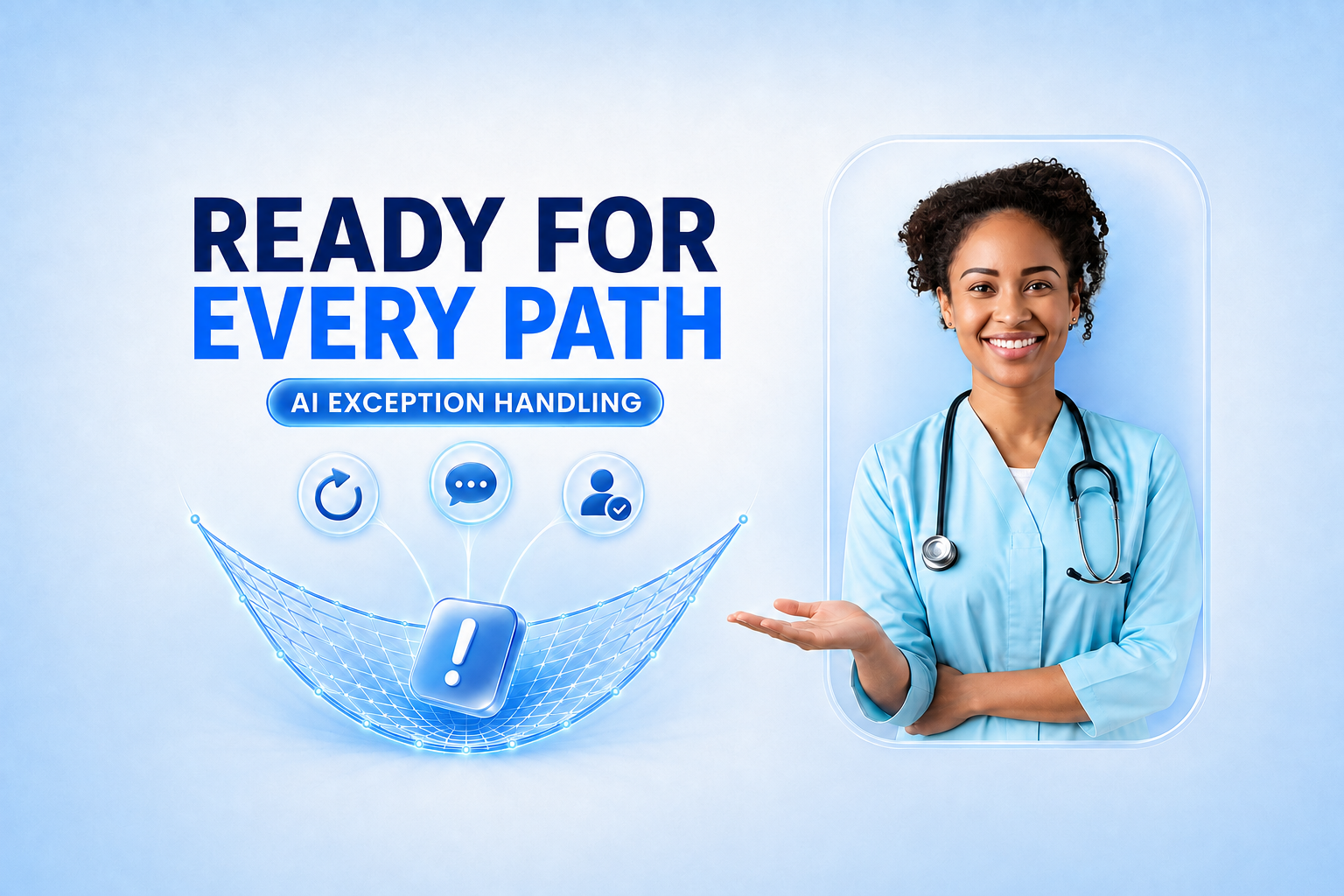 Lily, a healthcare AI agent, demonstrating how AI safely manages exceptions through retry, clarification, and escalation.