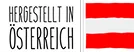 Österreichische Flagge mit dem Text ‚Hergestellt in Österreich‘ in schwarz auf weißem Hintergrund.