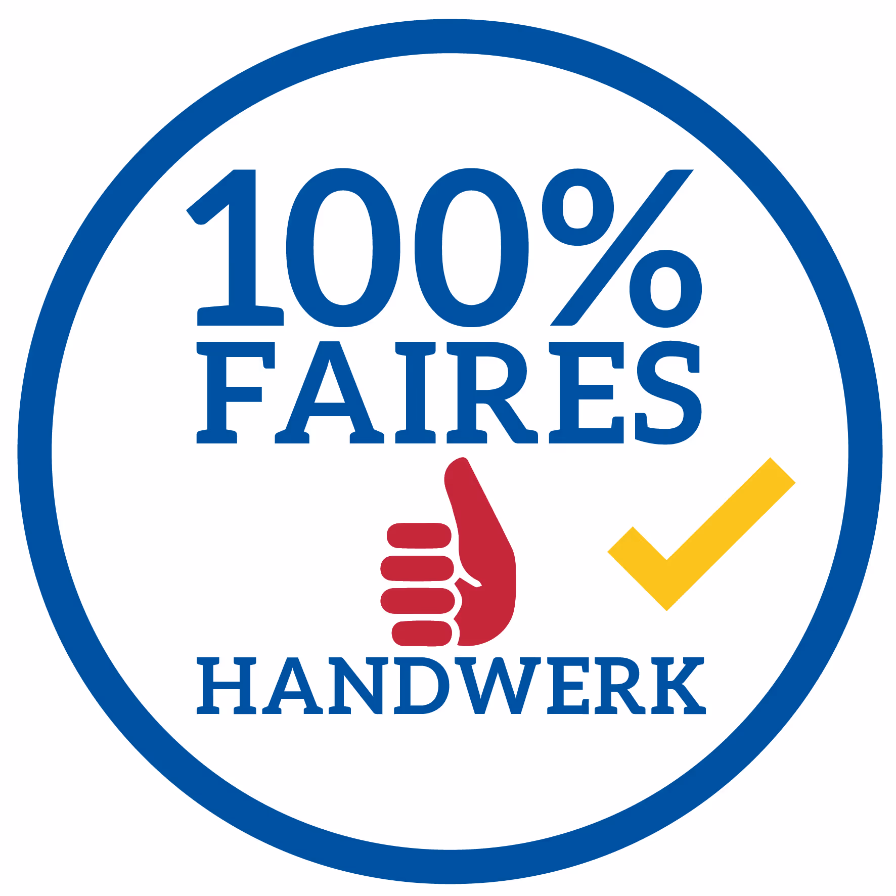 Rundes Logo mit blauem Rand, Text 100% faires Handwerk, roter Daumen hoch und gelbem Häkchen.