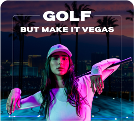 Woman in white cap and sweatshirt posing with neon lighting against a city skyline at dusk with text 'GOLF BUT MAKE IT VEGAS'.