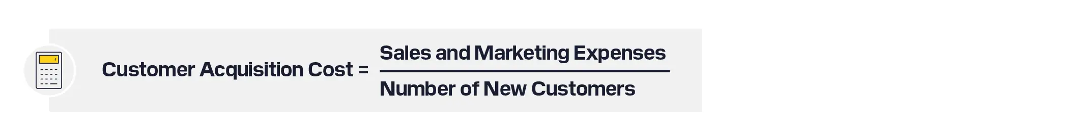 Graphic showing the calculation for customer acquisition cost.