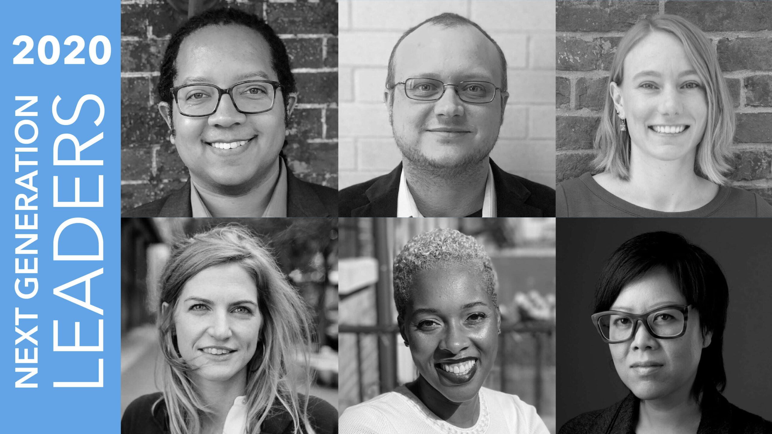 2020 Next Generation Leaders: Six diverse professional headshot portraits in black and white.