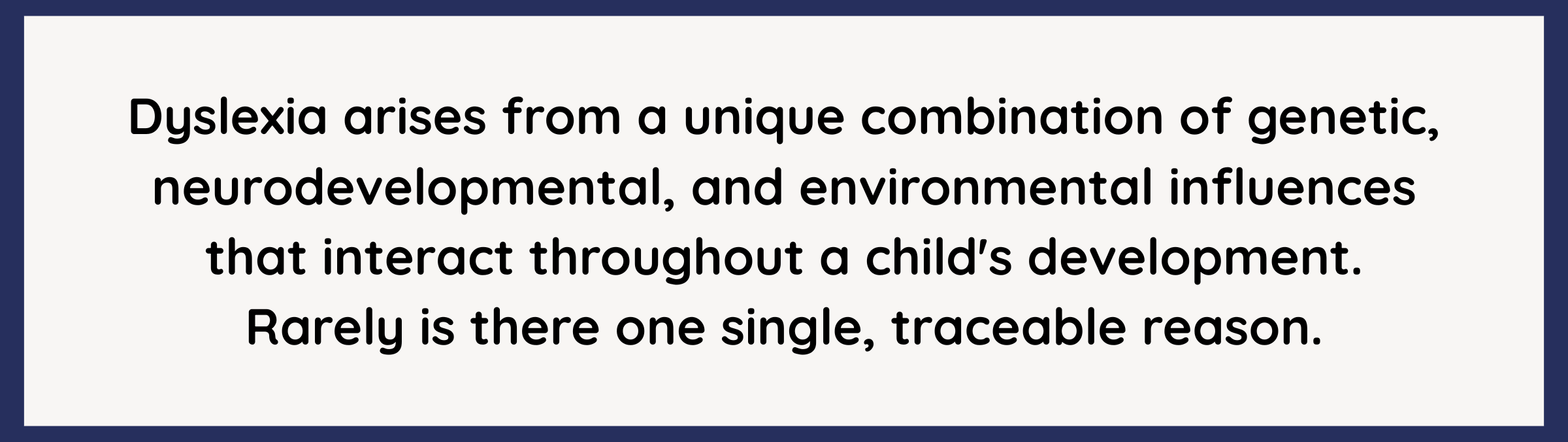 Quote explaining that dyslexia is influenced by multiple factors