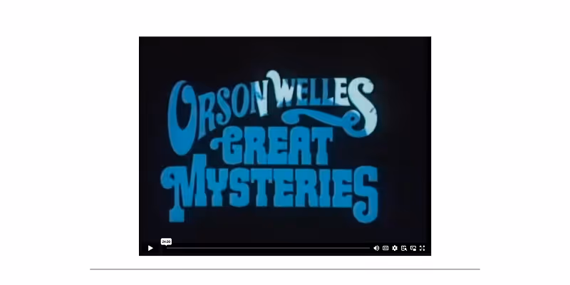 Title screen displaying 'Orson Welles Great Mysteries' in bold blue lettering on a black background.