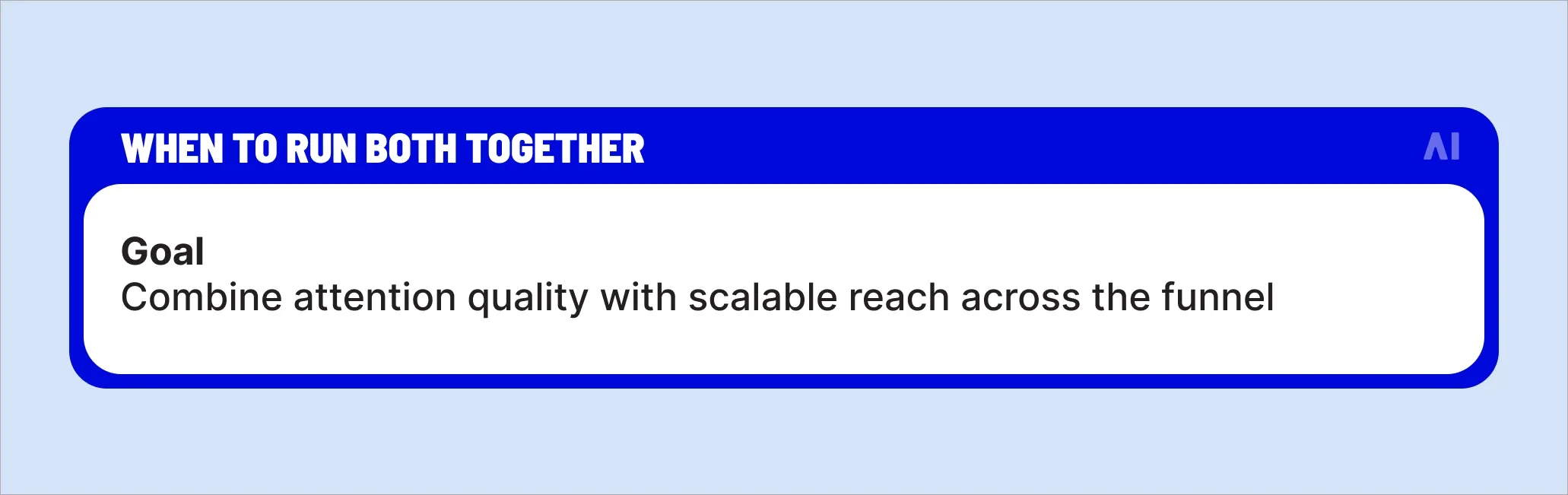 When to run in-stream and out-stream ads together