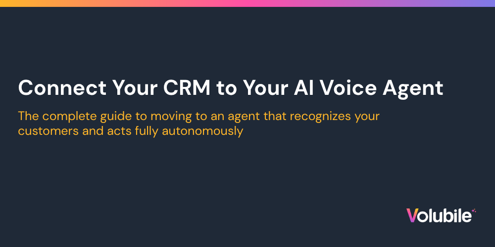 Connect your CRM to an AI voice agent
