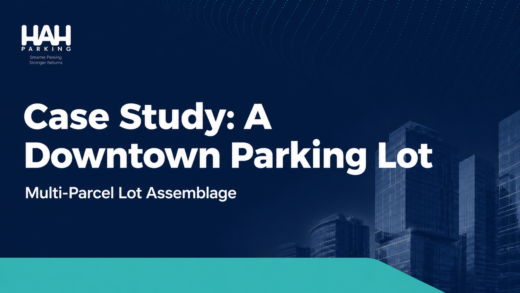 Multi-Parcel Parking Lot Assemblage and Optimization