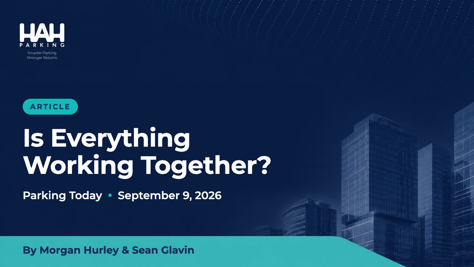 Is Everything Working Together?, Parking Today, September 9, 2026