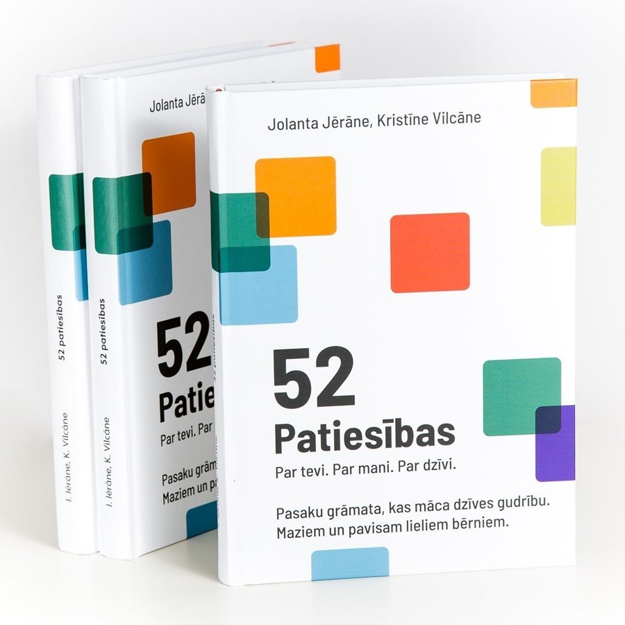 “52 Patiesības. Par tevi. Par mani. Par dzīvi.”