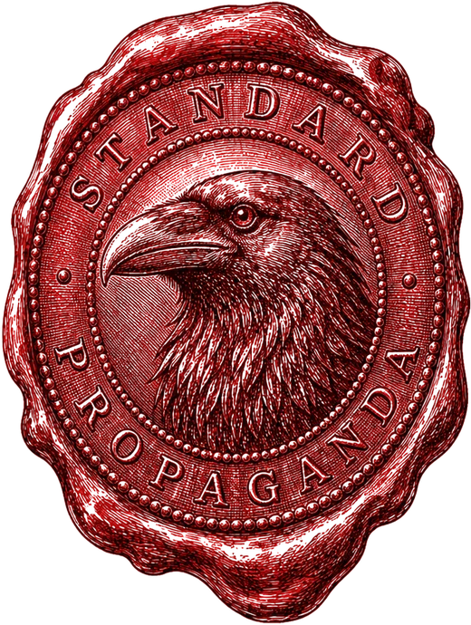 A red wax seal bearing a raven's head in profile, ringed with the words Standard Propaganda