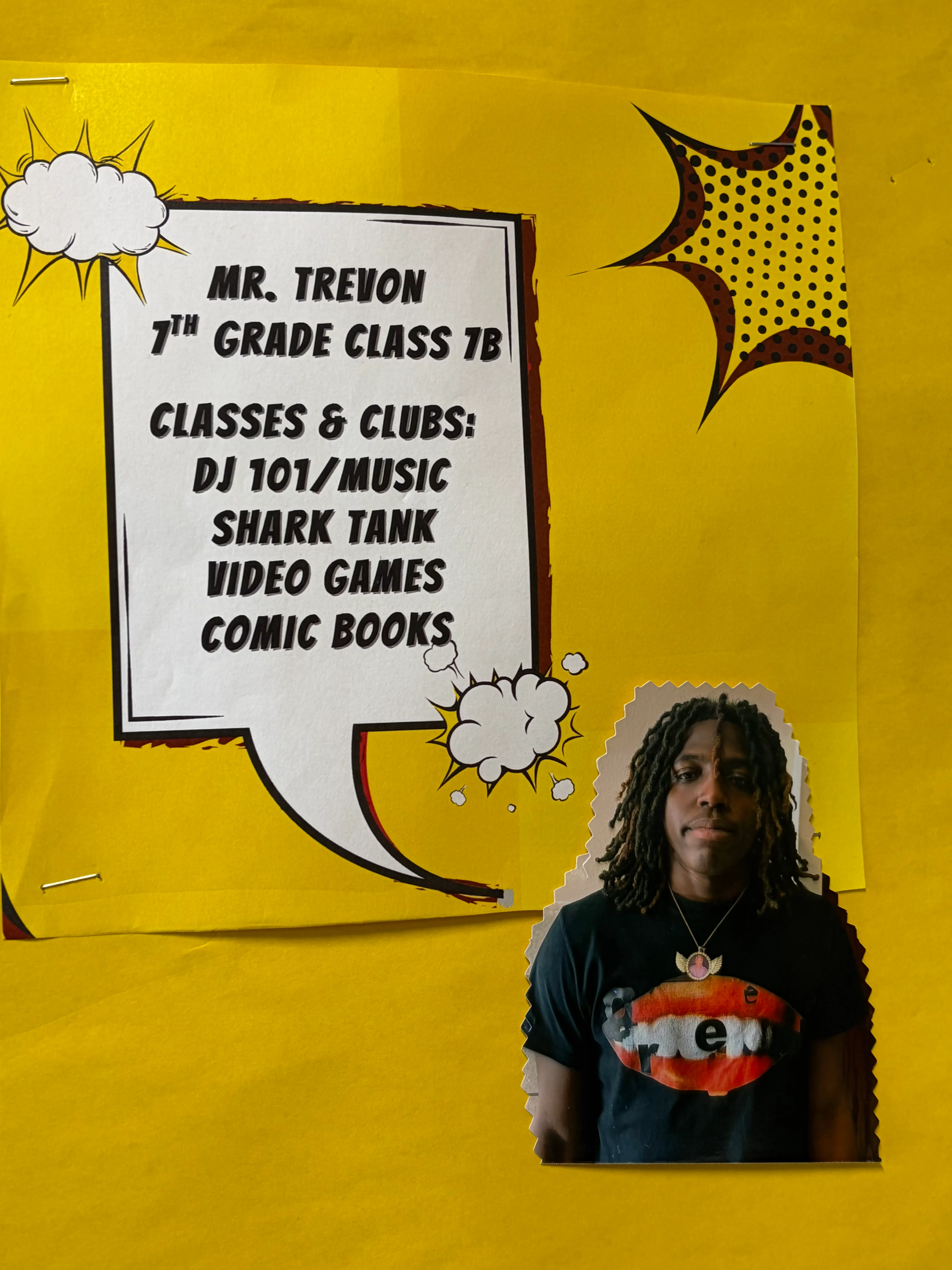SONYC poster: Mr. Trevon, 7th Grade Class 7B. Classes and clubs: DJ 101/Music, Shark Tank, Video Games, Comic Books.