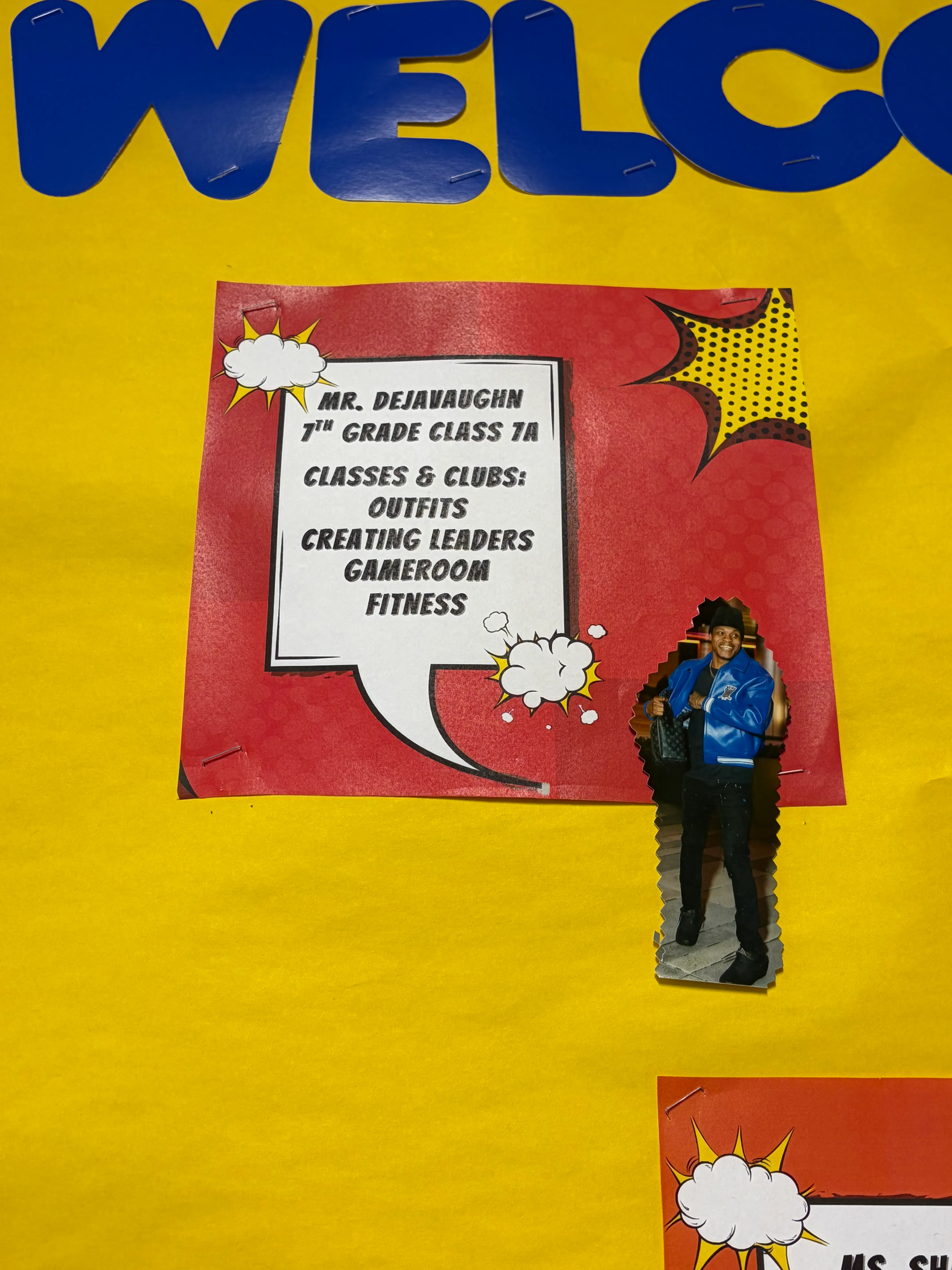 SONYC poster: Mr. Dejavaughn, 7th Grade Class 7A. Classes and clubs: Outfits, Creating Leaders, Gameroom, Fitness.