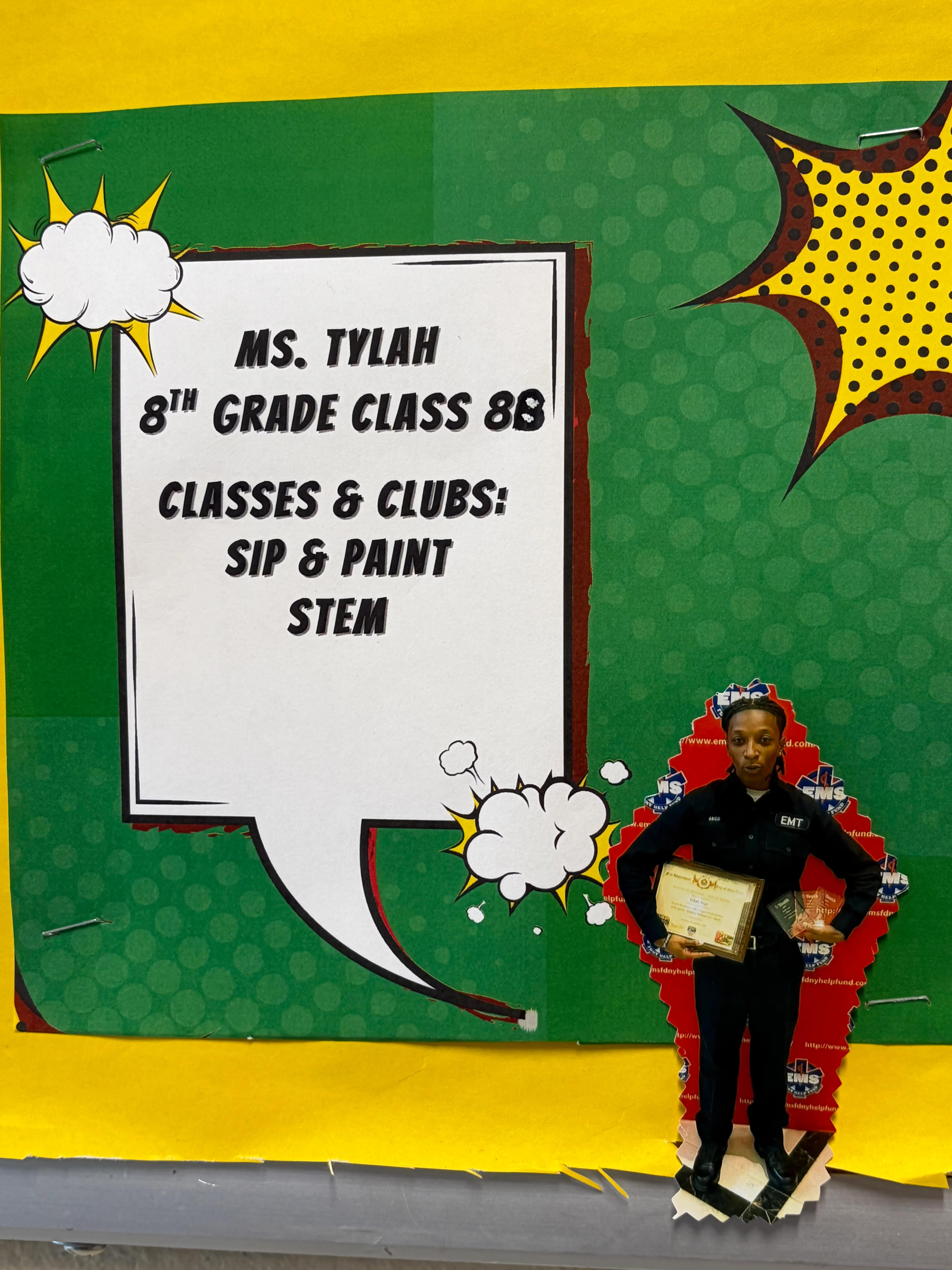 SONYC poster: Ms. Tylah, 8th Grade Class 8B. Classes and clubs: Sip & Paint, STEM.