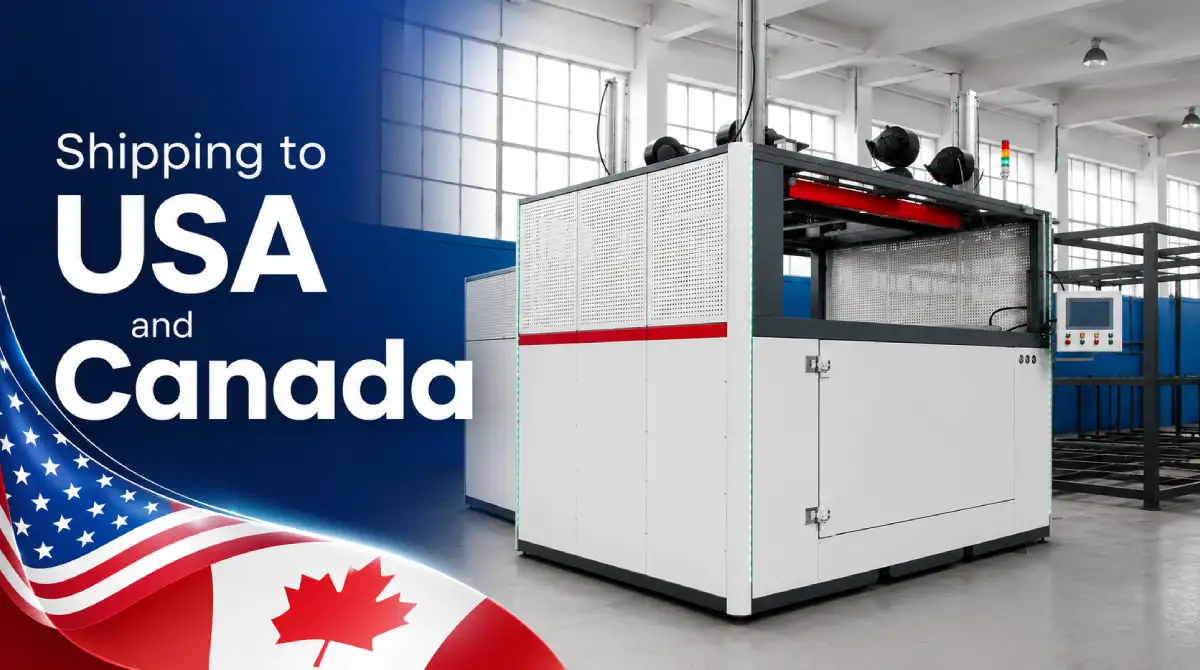 Vacuum forming machine with USA and Canada flags — shipping to North America