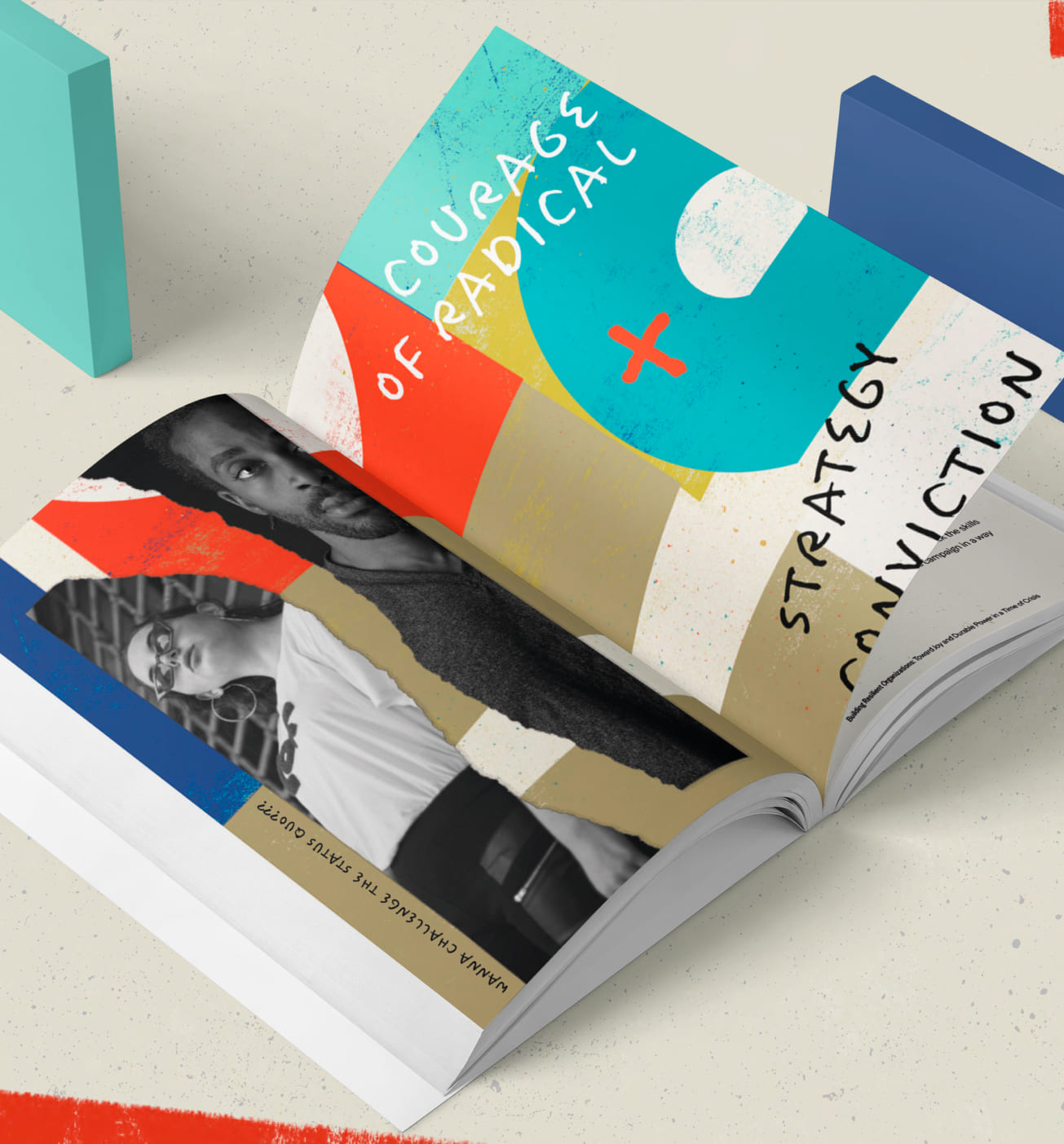 An open book with colorful geometric collages, black-and-white portraits, and bold text reading "COURAGE OF RADICAL STRATEGY CONVICTION".