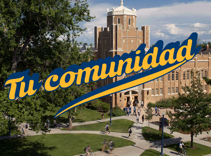 'Tu comunidad' lettering over the University of Northern Colorado campus