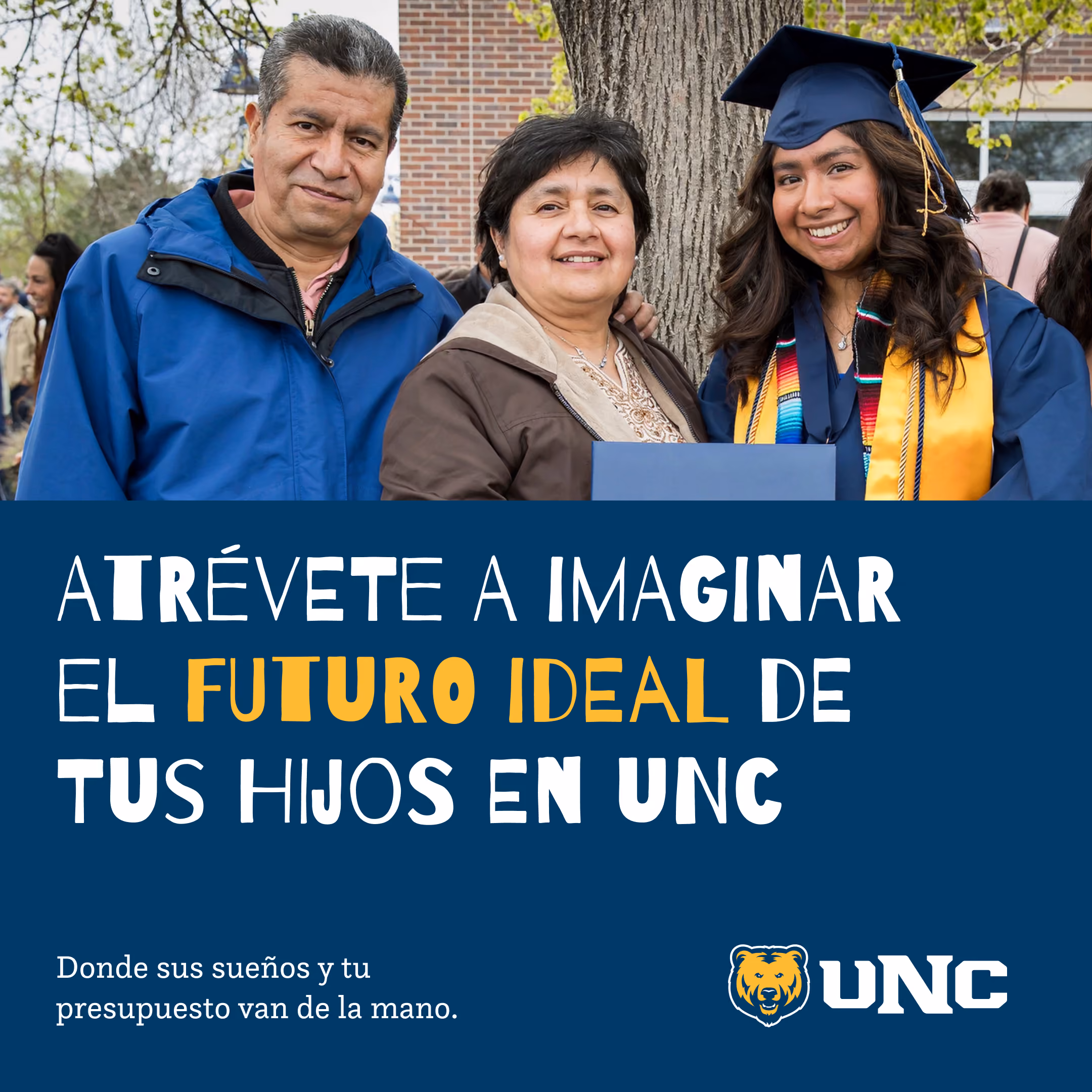 UNC ad 'Atrévete a imaginar el futuro ideal de tus hijos' — family with a graduate