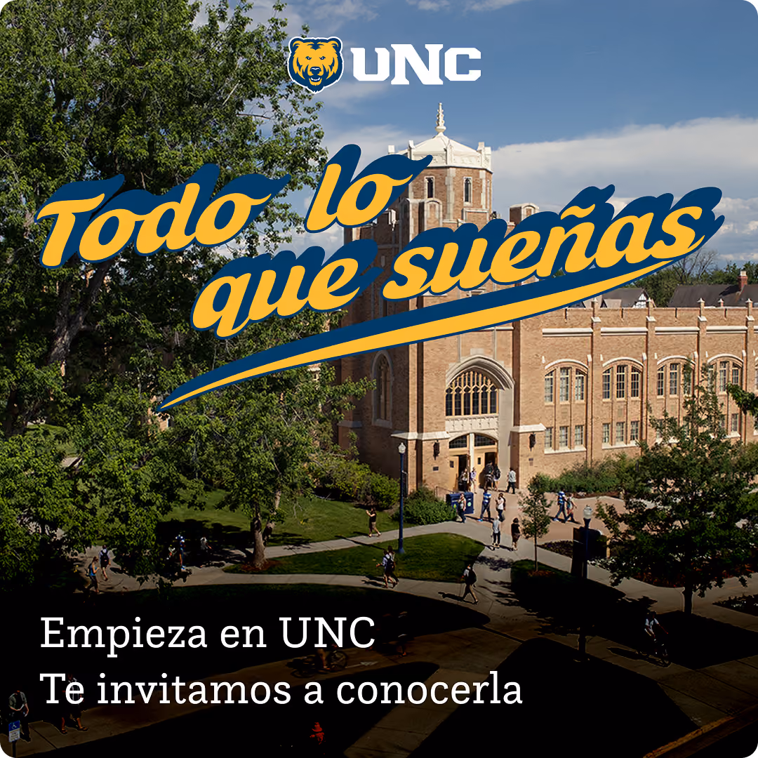 ¡Sí Hay! card 'Todo lo que sueñas empieza en UNC' over the campus