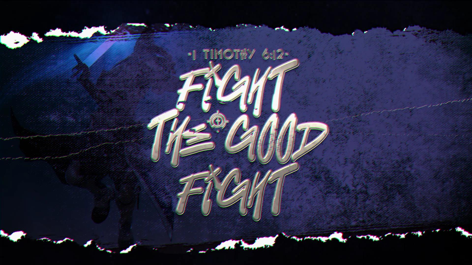Fight the Good Fight key art