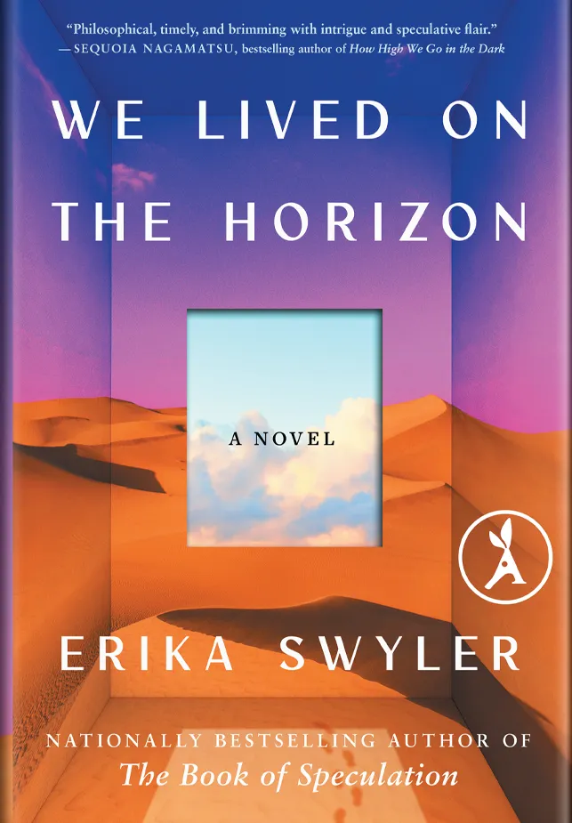 We Lived on the Horizon