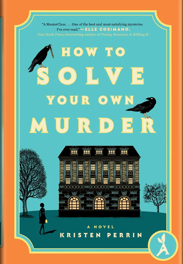How to Solve Your Own Murder