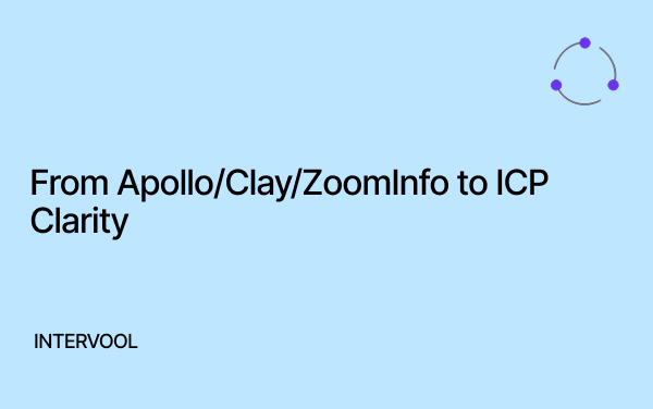 Image showing title: From Apollo/Clay/ZoomInfo to ICP Clarity