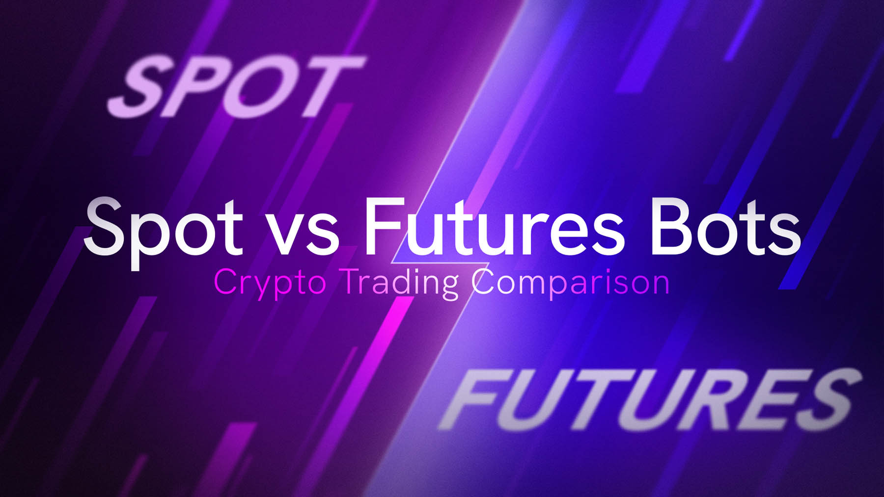 Spot or Futures: What to Choose for a Crypto Trading Bot