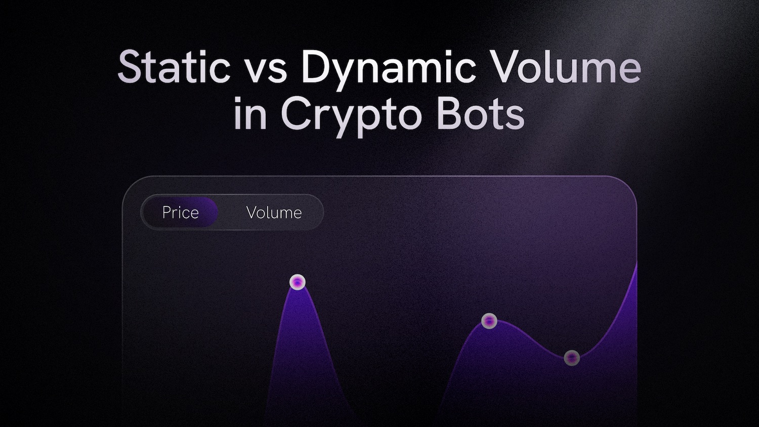 Which Performs Better: Static vs. Dynamic Volume Allocation in Crypto Bots?