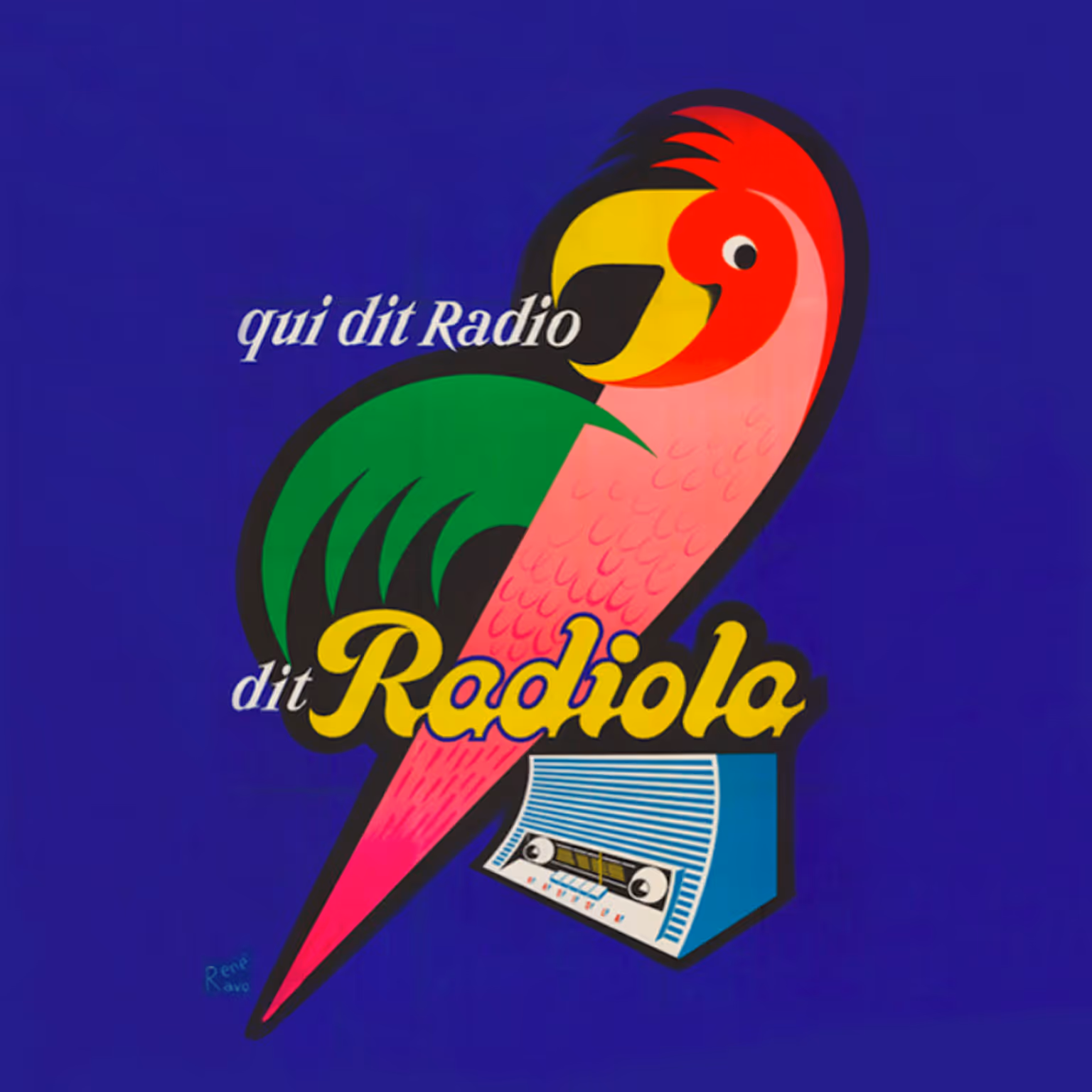 Illustration d'un perroquet coloré avec texte "qui dit Radio dit Radiola" et un poste de radio vintage sur fond bleu.