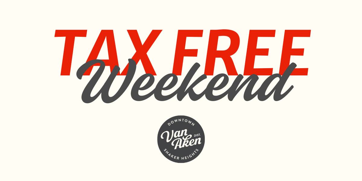 Tax Free Weekend at The Van Aken District